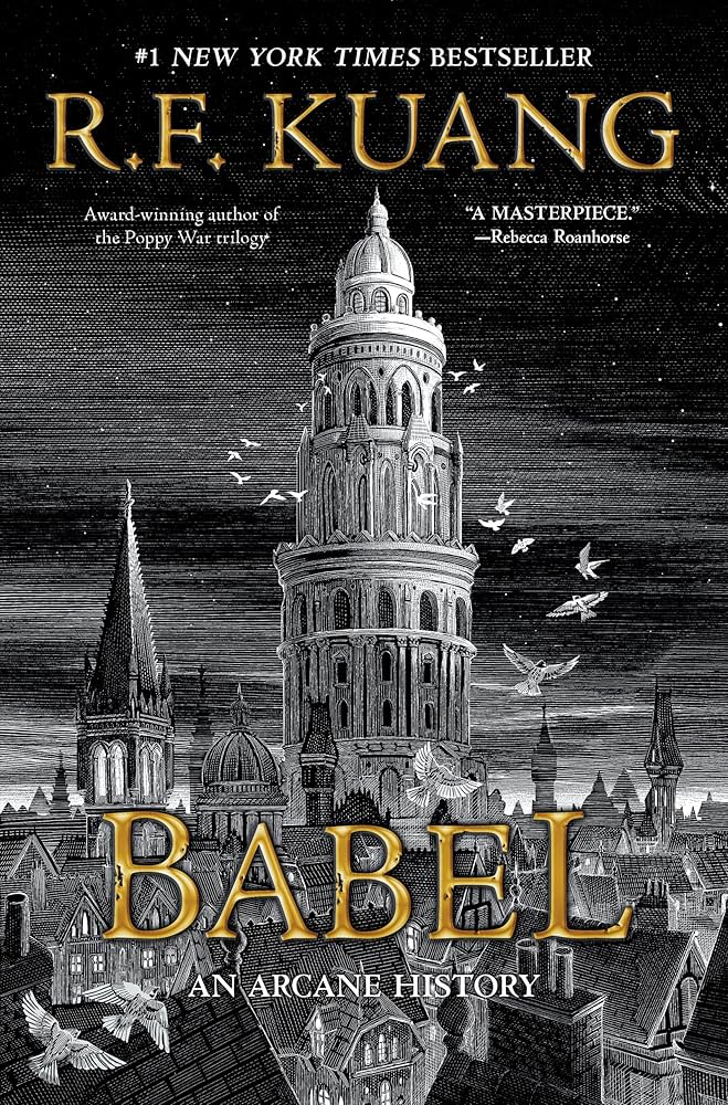 Babel Review: R.F. Kuang’s Dark Academia Masterpiece of Magic, Language, and Moral Complexity