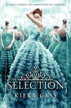 My Favorite Guilty Pleasure Read: The Selection by Kiera Cass